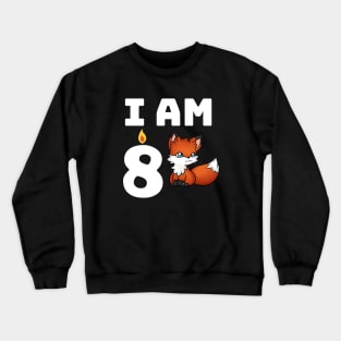 I Am 8 Crewneck Sweatshirt